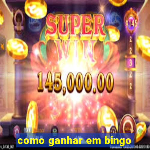 como ganhar em bingo